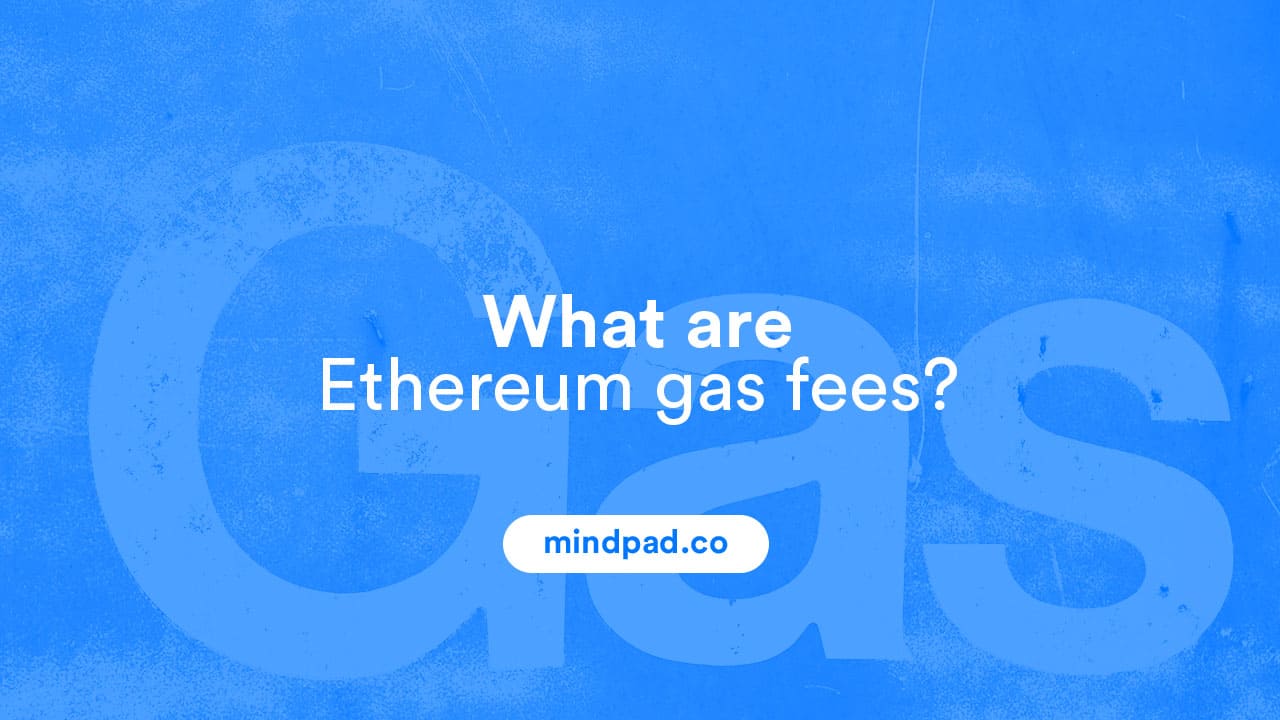 What are Ethereum gas fees